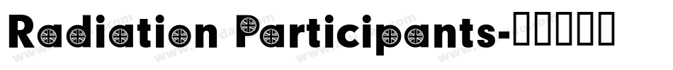 Radiation Participants字体转换